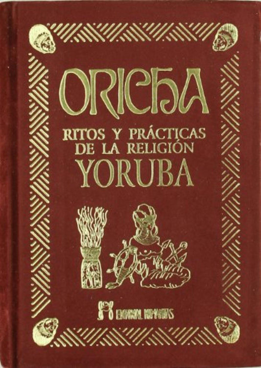 Oricha Ritos y Practicas de La Religion Yoruba Tapa dura – 1 Enero 2003