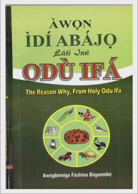 Awon Idi Abajo Lati Enu Odu Ifa - Yoruba Wisdom