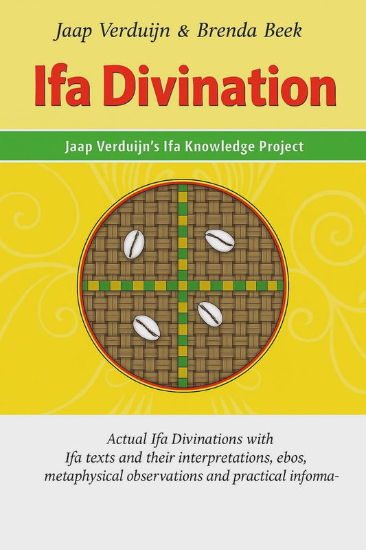 Ifa Divination for everybody By Jaap Verduijn and Brenda Beek