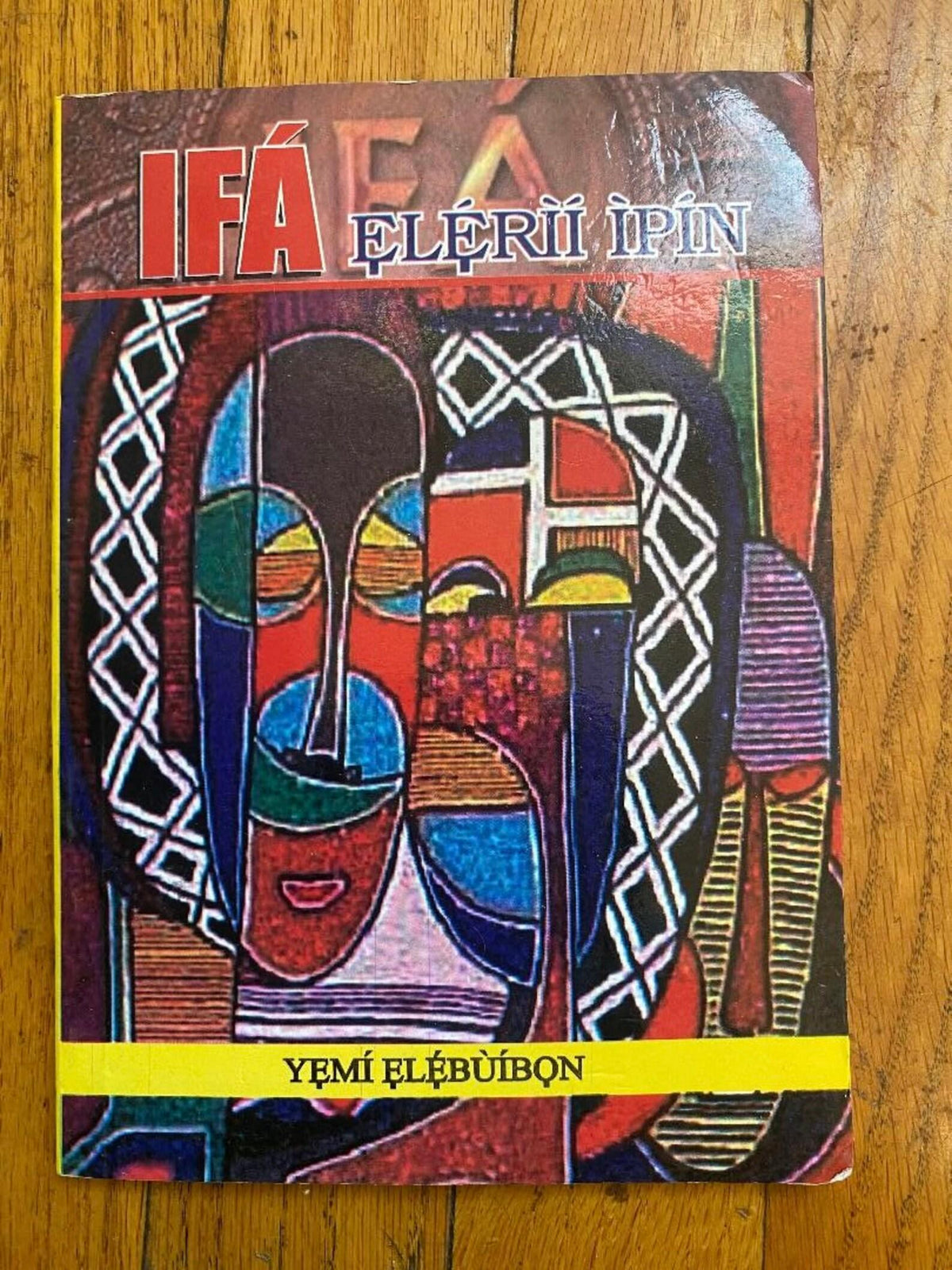 IFA Elerii Ipin Written In Yoruba By Yemi Elebuibon