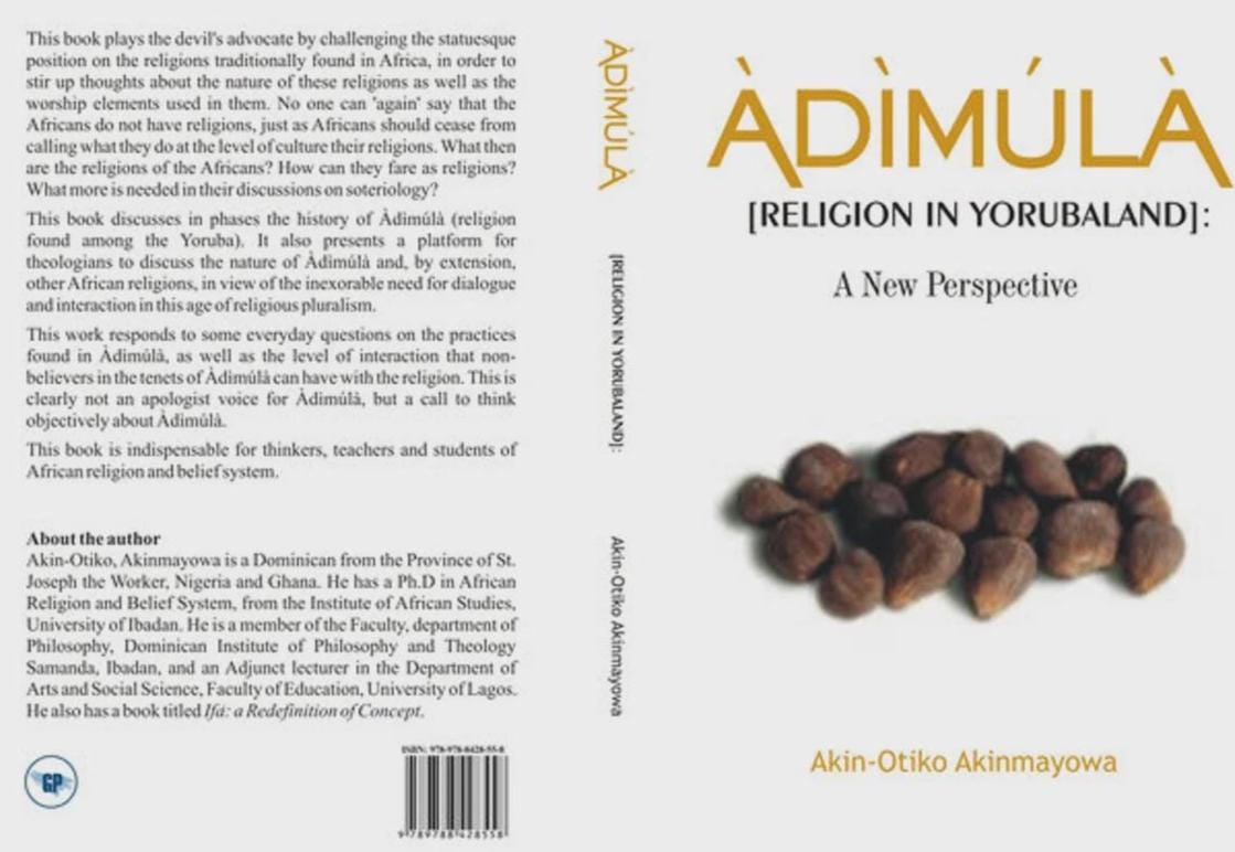 Adimula Religion In Yoruba Land. A New Perspective By Akin-Otiko Akinmayowa